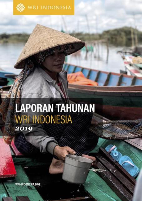 WRI Indonesia Annual Report 2019 (Indonesian) covershot