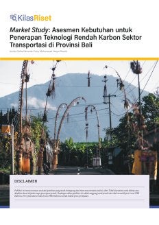 Market Study: Asesmen Kebutuhan untuk Penerapan Teknologi Rendah Karbon Sektor Transportasi di Provinsi Bali