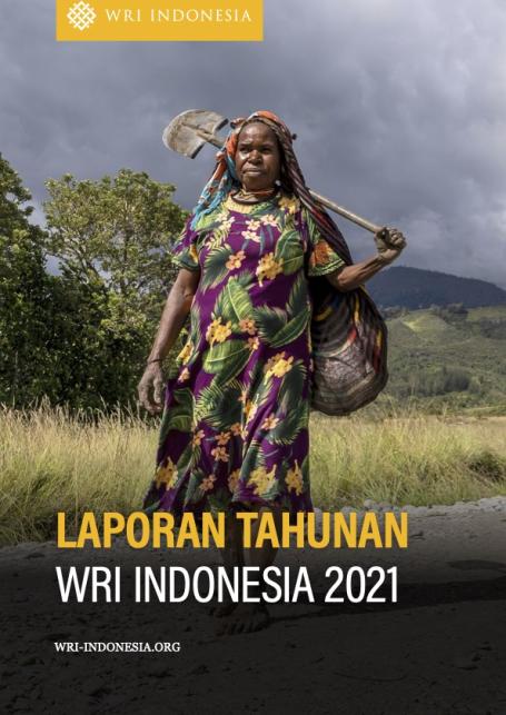 WRI Indonesia Annual Report 2021 (Indonesian) covershot